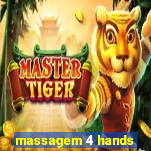 massagem 4 hands